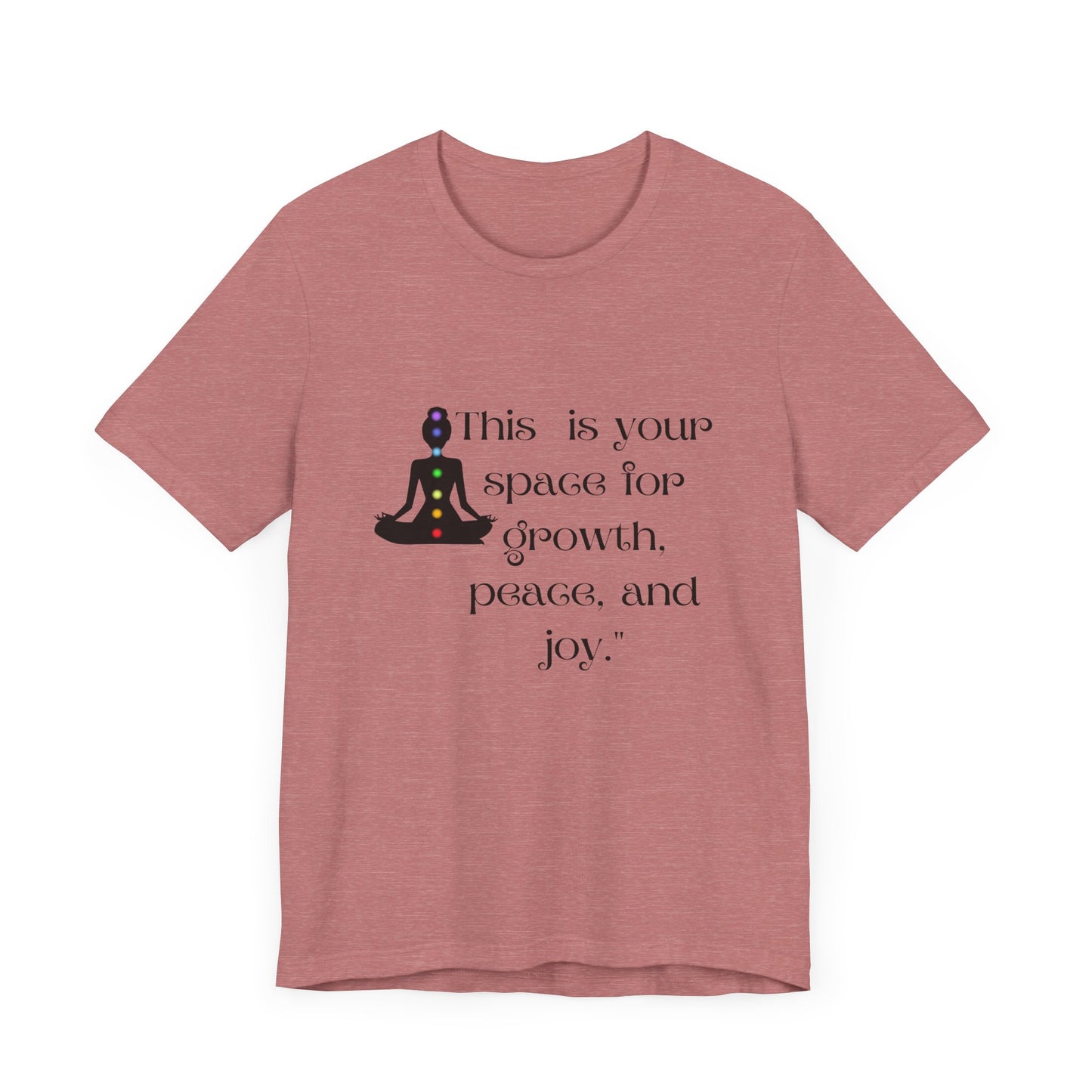 Mindfulness Unisex Jersey Tee - "This is Your Space for Growth, Peace, and Joy"