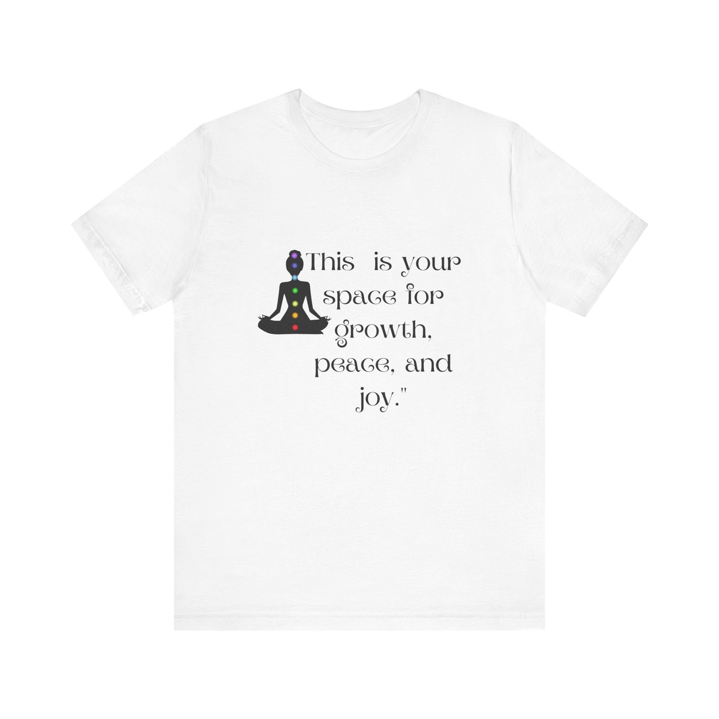 Mindfulness Unisex Jersey Tee - "This is Your Space for Growth, Peace, and Joy"