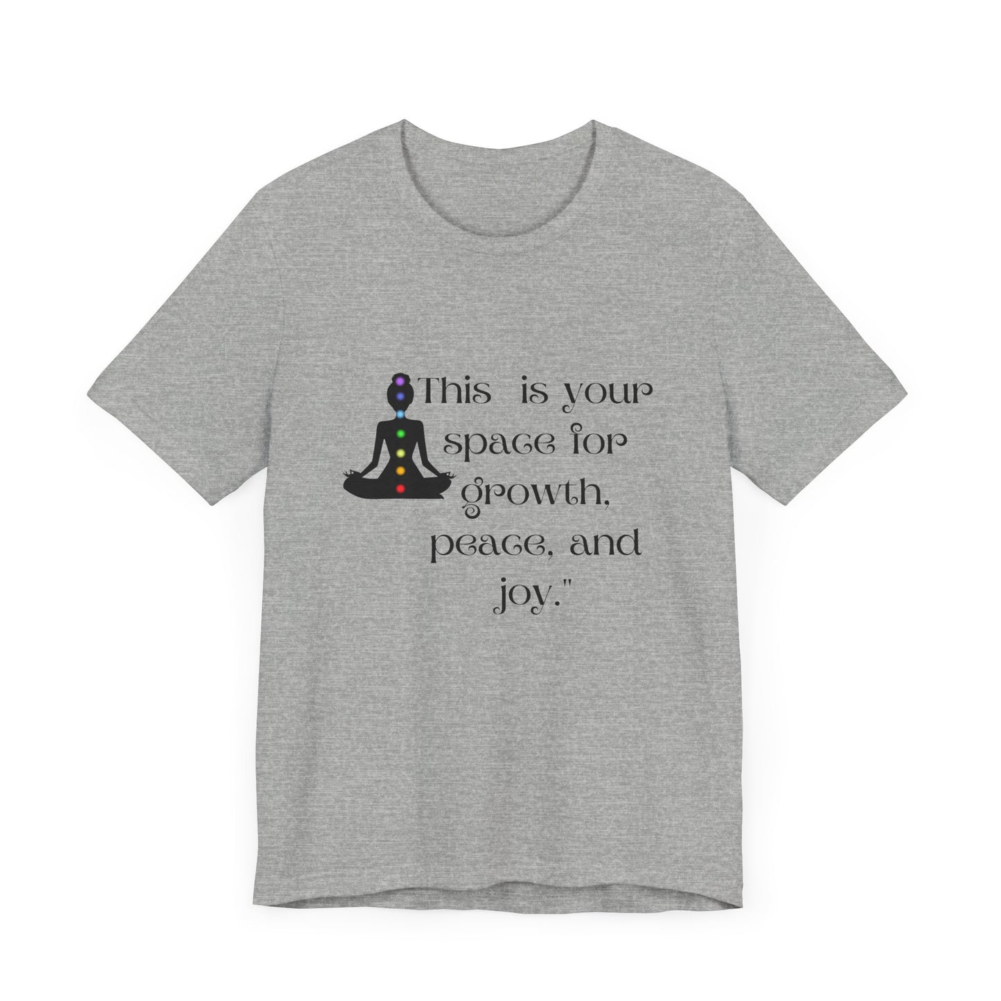 Mindfulness Unisex Jersey Tee - "This is Your Space for Growth, Peace, and Joy"